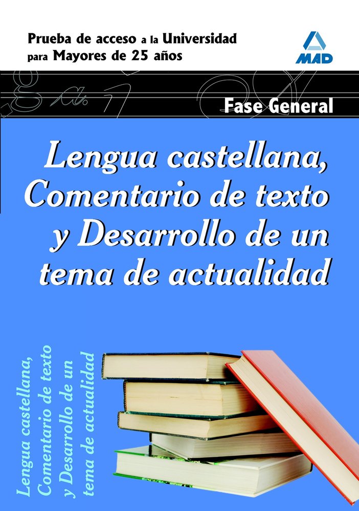 LENGUA CASTELLANA PRUEBA ACCESO UNIVERS,MAYORES 25 FG NE | AA,VV | MAD | 9788467653489 Imagen principal del producto