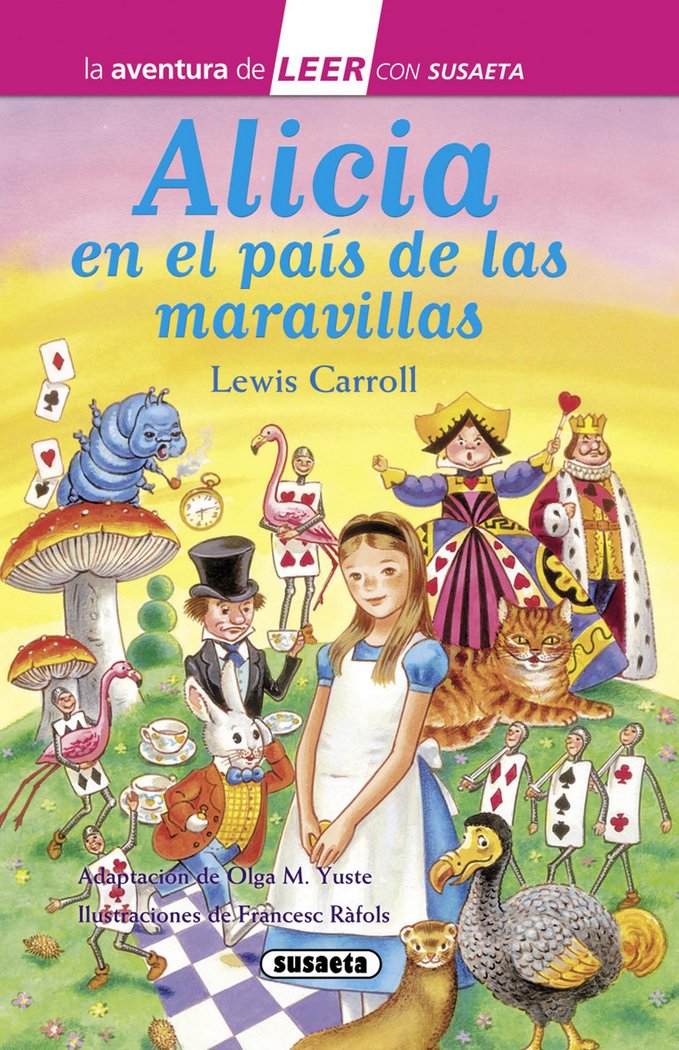 ALICIA EN EL PAIS DE LAS MARAVILLAS LEER CON | Carroll,lewis | 9788467739831 (Susaeta) Imagen principal del producto
