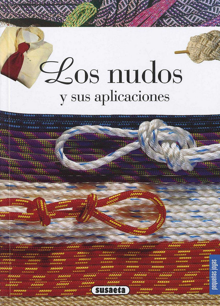 NUDOS Y SUS APLICACIONESLOS - 9788467766868