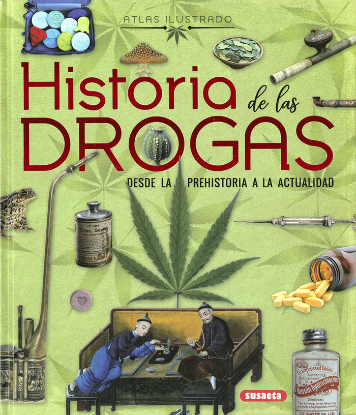 HISTORIA DE LAS DROGAS DESDE LA PREHISTORIA A LA ACTUALIDAD - 9788467768060 Imagen principal del producto