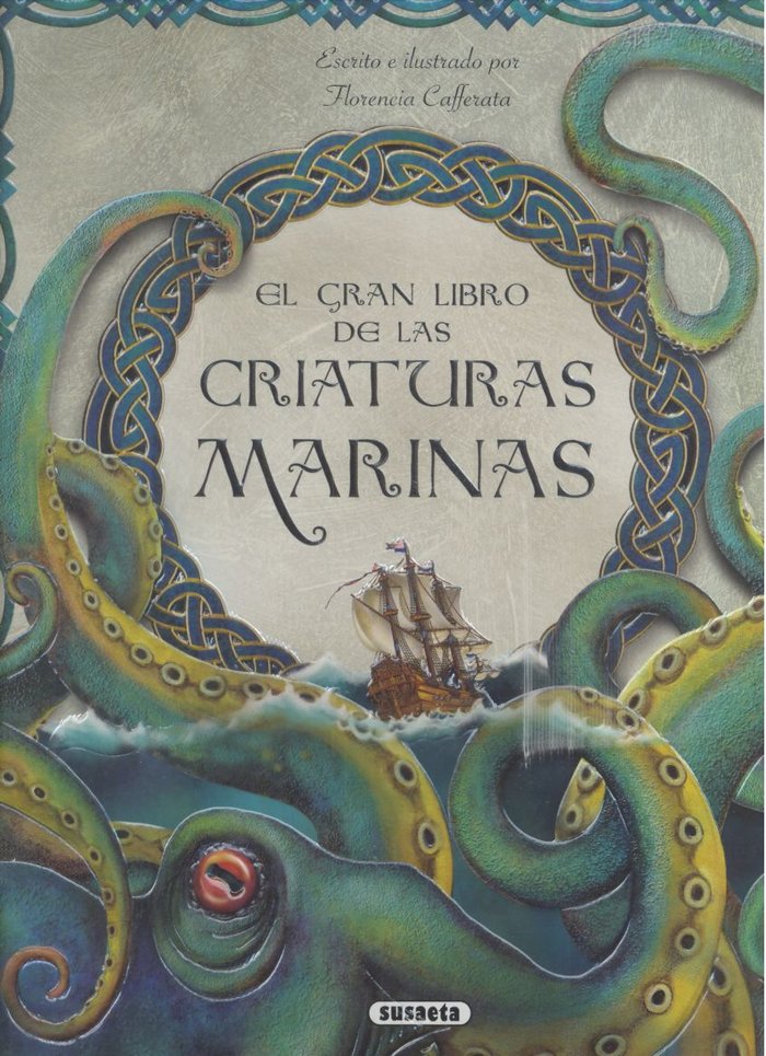 EL GRAN LIBRO DE LAS CRIATURAS MARINAS | Cafferata, Florencia | 9788467776904 (Susaeta) Imagen principal del producto