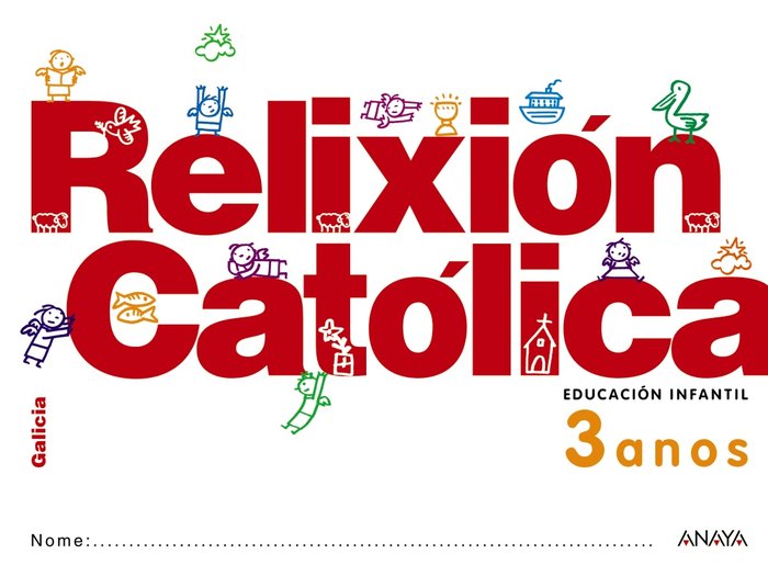 RELIXION CATOLICA 3ANOS GALICIA 12 | Varios Autores | 9788467816709 (Anaya Texto) Imagen principal del producto
