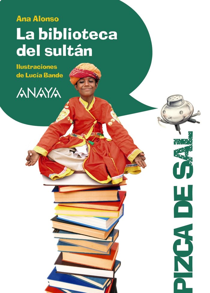 BIBLIOTECA DEL SULTAN,LA | Conejo Alonso,ana Isabel | 9788467829501 (Anaya infantil y juvenil)