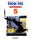 Lecturas 5. Tico-Tic. | Varios autores | 9788467832587 (Anaya Texto)