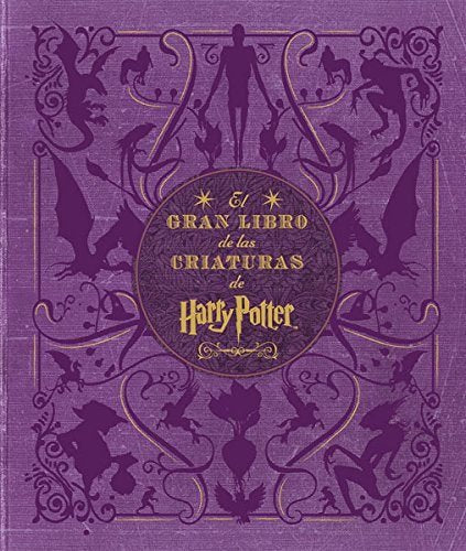 GRAN LIBRO DE LAS CRIATURAS DE HARRY POTTER,EL | Revenson,jody | 9788467916898 (Norma) Imagen principal del producto
