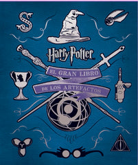 GRAN LIBRO DE LOS ARTEFACTOS DE HARRY POTTER,EL | Revenson,jody | 9788467923131 (Norma)