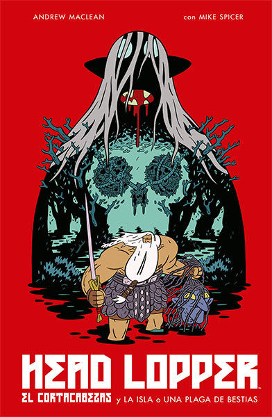 HEAD LOPPER 1 EL CORTACABEZAS Y LA ISLA O UNA PLAGA BESTIAS | Maclean,andrew/spicer,mike | 9788467935424 (Norma) Imagen principal del producto