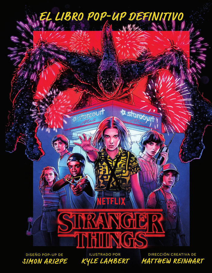 STRANGER THINGS EL LIBRO POP-UP DEFINITIVO | Simon Arizpe/kyle Lambert | 9788467951547 (Norma)