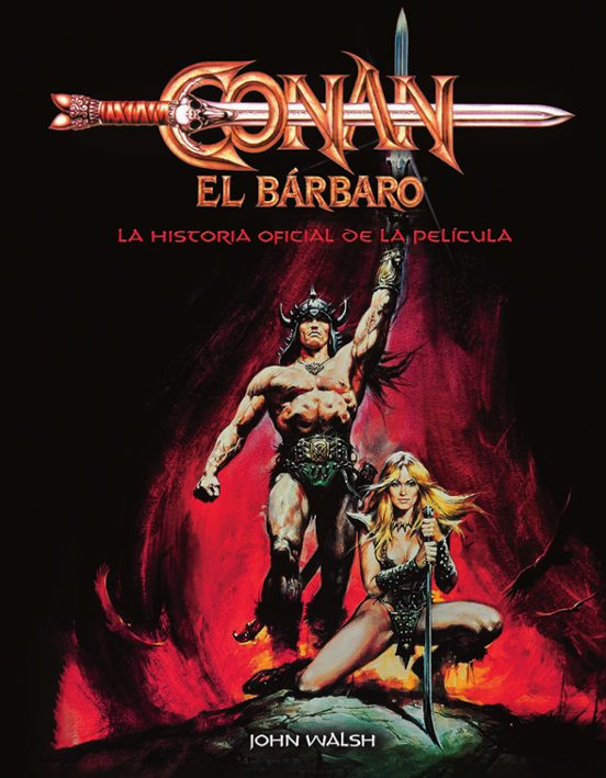 ✅ CONAN EL BARBARO: LA HISTORIA OFICIAL DE LA PELICULA JOHN WALSH Imagen principal del producto
