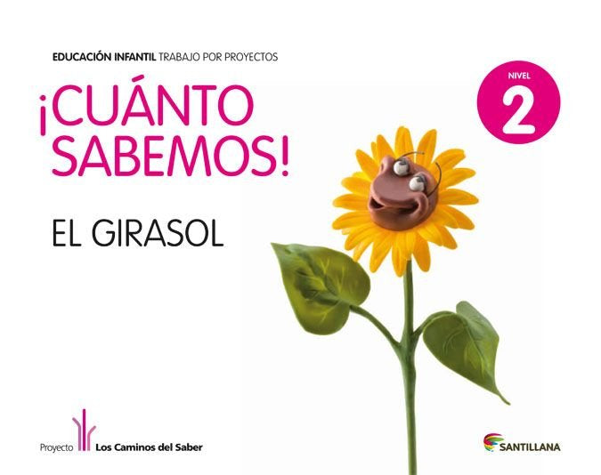 CUANTO SABEMOS 6 EL GIRASOL 4AÑOS 2011 SANVAR04EI | AA,VV | 9788468002255 (Santillana)