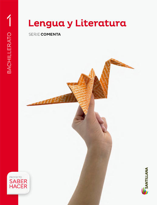 LENGUA 1oNB SABER HACER 15 SANLEN41NB | GARCIA GUTIERREZ,MARTA/GUTIERREZ R, | 9788468003870 (Santillana)