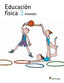Educación Física 3º EP Caminos Saber 12 SANEF13EP (Santillana) - 9788468010878