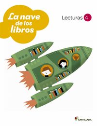 Lecturas 4º EP Nave de los Libros 12 Caminos Saber SANLEN14EP (Santillana) - 9788468011271