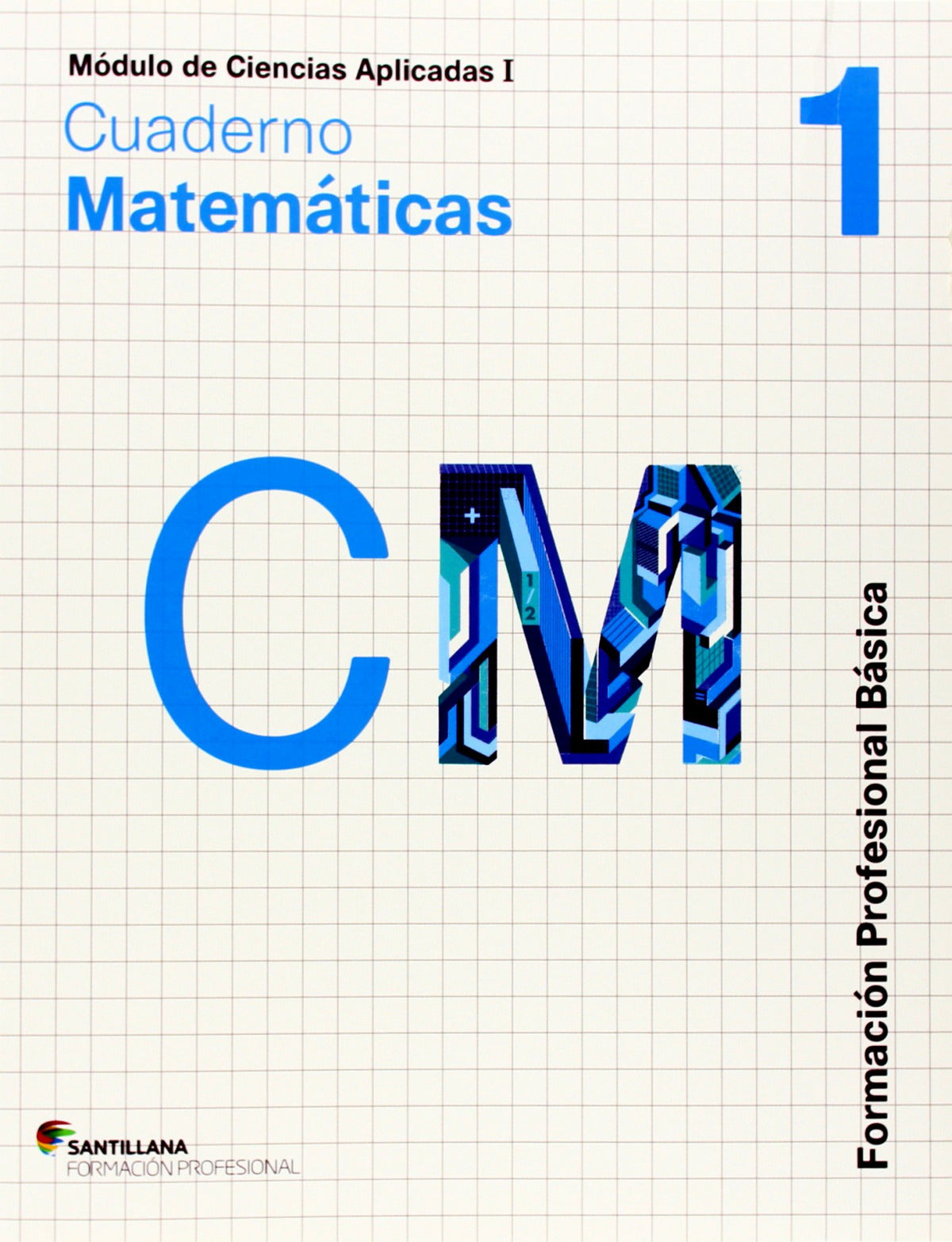 ✅ CUADERNO MATEMÁTICAS 1 FP BÁSICA - 9788468011370 Imagen principal del producto