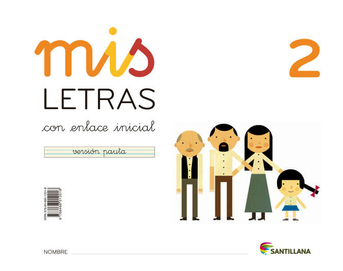 MIS LETRAS 2 PAUTA (CUAD+CUENTOS)13 | Varios Autores | 9788468012018 (Santillana)