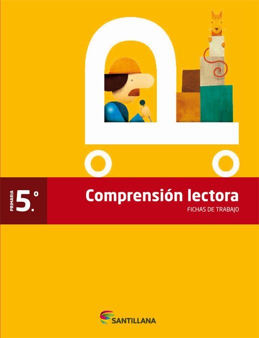 FICHAS COMPRENSION LECTORA 5 PRIMARIA | Varios autores | 9788468012933 (Santillana)