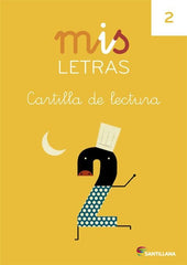 MIS LETRAS 2 CARTILLA LECTURA 13 SANVAR05EI | AA,VV, | 9788468015224 (Santillana)