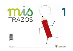 MIS TRAZOS 1 3AÑOS 13 SANLEN03EI | Varios Autores | 9788468015354 (Santillana)
