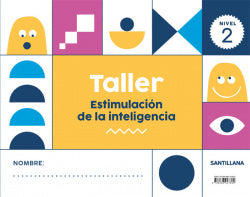 Taller Estimulación Inteligencia Nivel 2 4 Años (Santillana) - 9788468027890