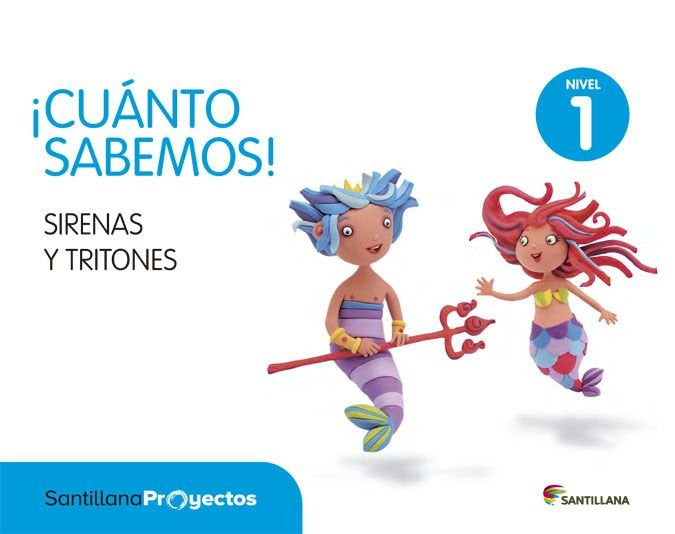 CUANTO SABEMOS 1 EI 3AÑOS SIRENAS 15 SANVAR03EI | Varios Autores | 9788468030081 (Santillana)