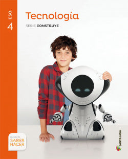 4ESO Tecnología Construye S Hacer ED16 (Santillana) - 9788468030197