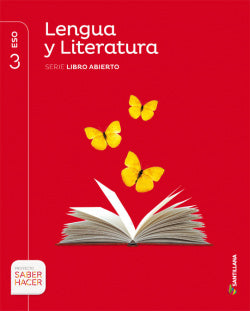 Lengua y Literatura Castellana 3 ESO Vversion 2 Saber Hacer (Santillana) - 9788468033266