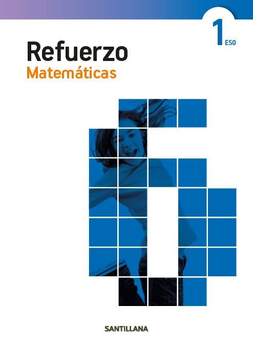 CUADERNO REFUERZO MATEMATICAS 1ºESO | Varios autores | 9788468039893 (SANTILLANA) Imagen principal del producto