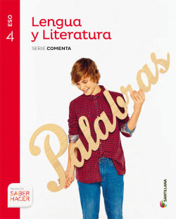 4ESO Lengua y Lit Comenta S Hacer ED16 (Santillana) - 9788468039992