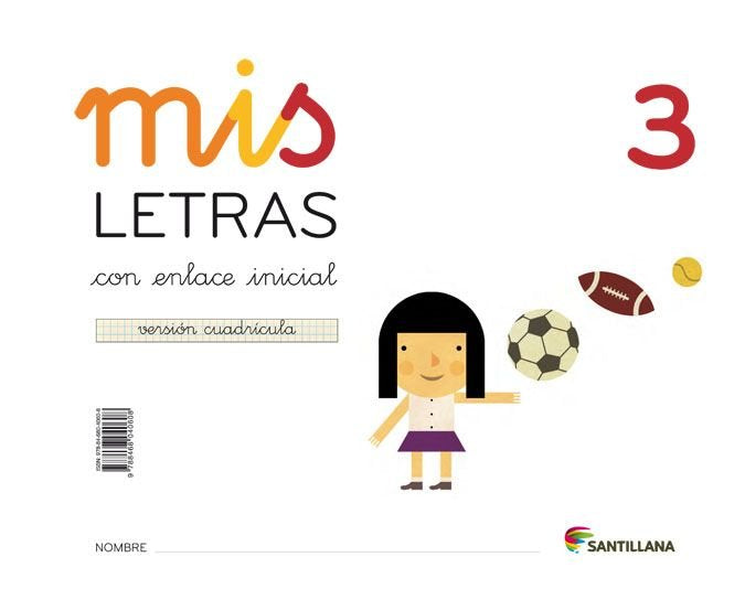 MIS LETRAS 3 CUADRICULA(CUAD+CUENTOS) 16 SANLEN04EI | AA,VV | 9788468040608 (Santillana) Imagen principal del producto