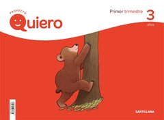 QUIERO 3AÑOS 1oTRIMESTRE 18 | Varios Autores | 9788468043203 (Santillana)