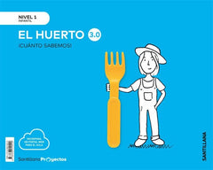 CUANTO SABEMOS 3,0 1 EL HUERTO 3AÑOS 19 | Varios Autores | 9788468049229 (Santillana)