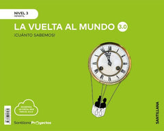 CUANTO SABEMOS 3,0 3 LA VUELTA AL MUNDO 5AÑOS 20 | AA,VV | 9788468057965 (Santillana)