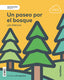 Nivel Iniciacion Pri un Paseo por el Bosque. los Arboles