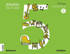 MUSIC IN TUNE 5 PRIMARY ACTIVITY BOOK | Varios autores | 9788468061245 (Santillana)