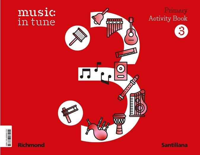 MUSIC IN TUNE 3 PRIMARY ACTIVITY BOOK | Varios autores | 9788468061252 (Santillana)