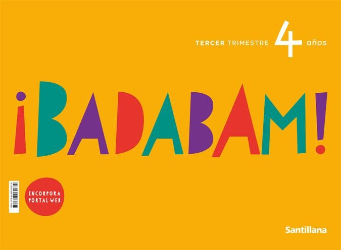 BADABAM PROYECTO 4AÑOS 3oTRIMESTRE 21 | AA,VV | 9788468062679 (Santillana)