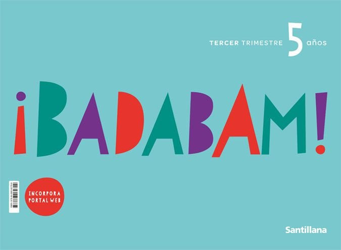 BADABAM PROYECTO 5AÑOS 3oTRIMESTRE 21 | AA,VV | 9788468062709 (Santillana) Imagen principal del producto
