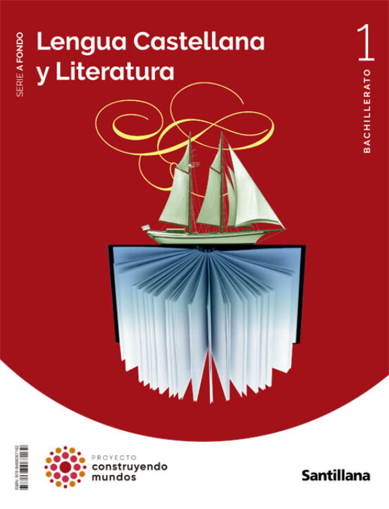 ✅LENGUA Y LITERATURA 1º BACHILLERATO A FONDO CONSTRUYENDO MUNDOS VV.AA. SANTILLANA - 9788468067162 Imagen principal del producto