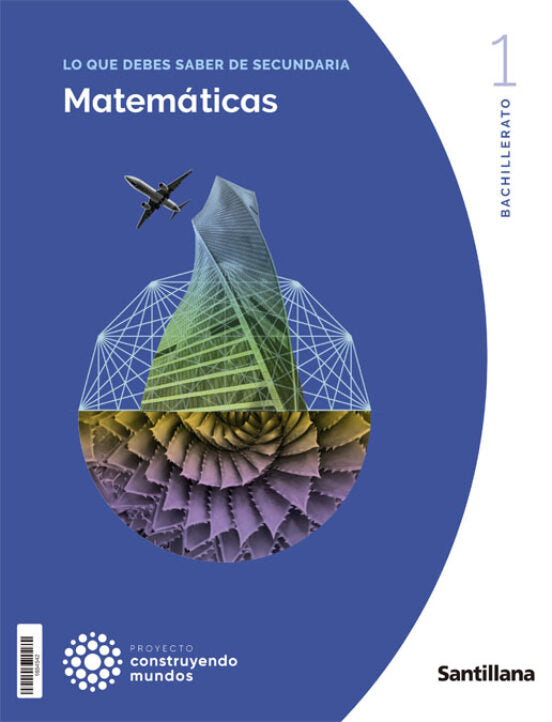 ✅MATEMATICAS CIENCIAS SOCIALES 1º BACHILLERATO CONSTRUYENDO MUNDOS ED 2022 VV.AA. SANTILLANA - 9788468067339 Imagen principal del producto