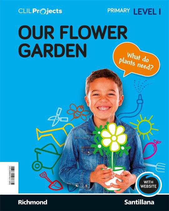 Our Flower Garden 1º EP Niv, I 21 Proyectos Inglés (Santillana) - 9788468067520