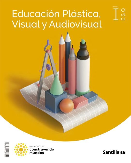 EDUCACION PLASTICA , VISUAL Y AUDIOVISUAL NIVEL I ESO CONSTRUYENDO MUNDOS | Varios autores | 9788468067636 (SANTILLANA) Imagen principal del producto