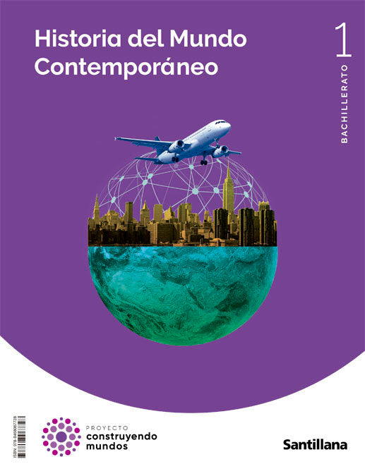 ✅ HISTORIA MUNDO CONTEMPORANEO 1ºNB 22 CONSRUYENDO MUNDOS I AA,VV I SANTILLANA I 9788468067728 Imagen principal del producto