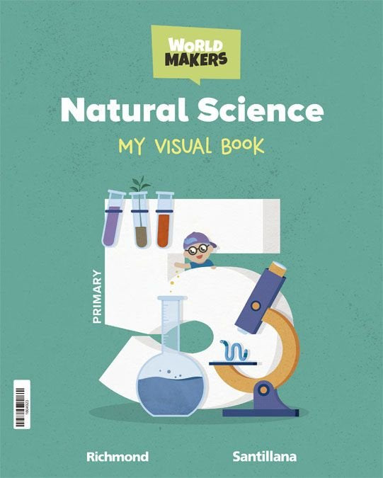 NATURAL SCIENCE 5 PRIMARY STUDENT'S BOOK WORLD MAKERS | Varios autores | 9788468068039 (Santillana) Imagen principal del producto