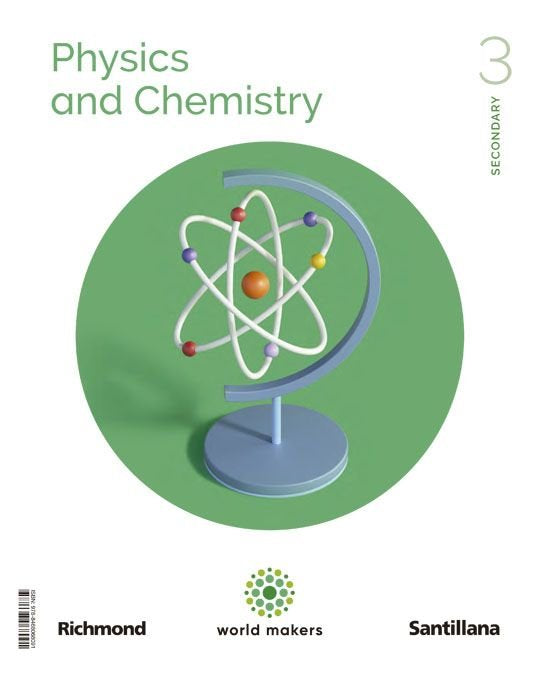 PHYSICS & CHEMISTRY 3ºESO WORLD MAKERS | Varios autores | 9788468068091 (SANTILLANA) Imagen principal del producto