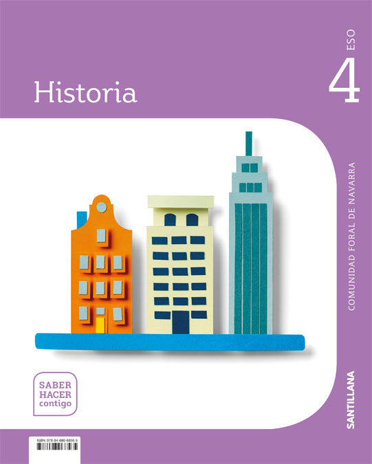 Historia 4º ESO Navarra 21 Saber Hacer Contigo (Santillana) - 9788468068565