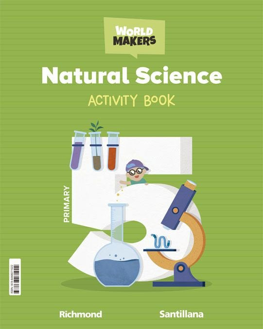 NATURAL SCIENCE 5 PRIMARY ACTIVITY BOOK WORLD MAKERS | Varios autores | 9788468071022 (Santillana) Imagen principal del producto
