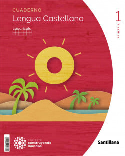 Cuaderno Lengua 1ºprimaria Cuadrícula. Construyendo Mundos 2022