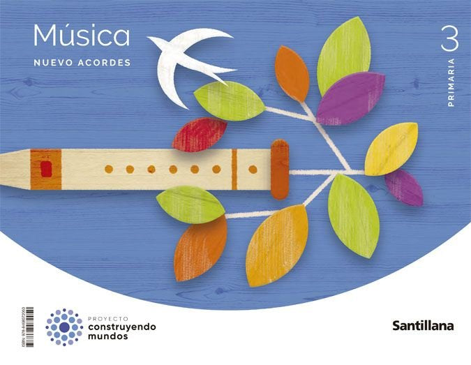 MUSICA NUEVO ACORDES 3 PRIMARIA CONSTRUYENDO MUNDOS | Varios autores | 9788468072050 (Santillana)