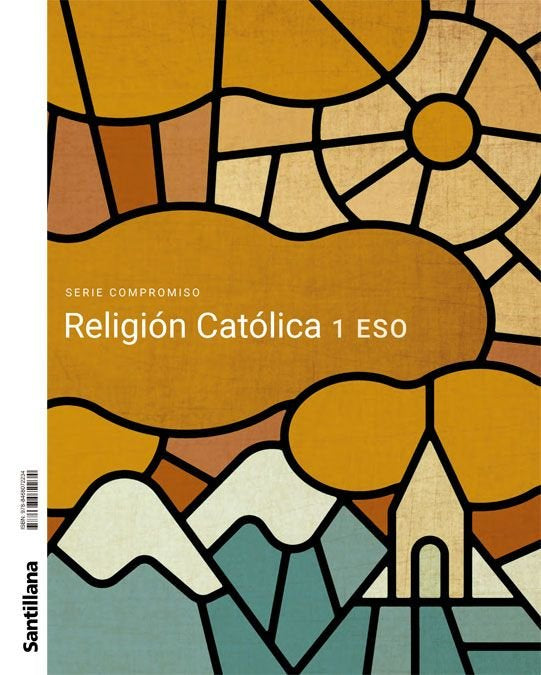 RELIGION CATOLICA SERIE COMPROMISO 1ºESO | Varios autores | 9788468072234 (SANTILLANA)