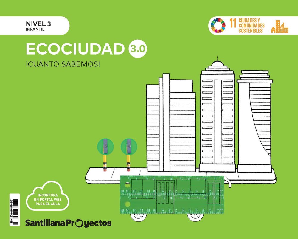 CUANTO SABEMOS 3,0 3 LA ECOCIUDAD 5AÑOS 24 | AA,VV | 9788468076447 (Santillana)